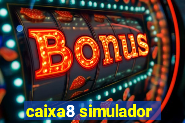 caixa8 simulador